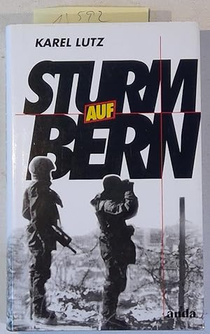 Bild des Verkufers fr Sturm auf Bern zum Verkauf von Antiquariat Trger