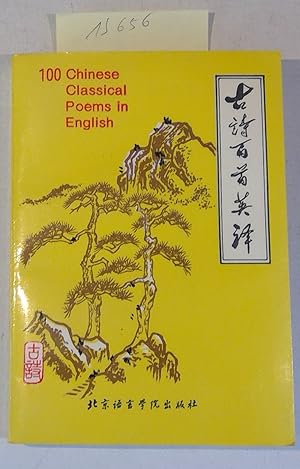 100 Chinese Classical Poems in English