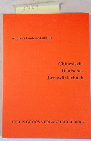 Chinesisch-Deutsches Lernwörterbuch