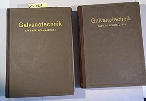 Galvanotechnik ( Früher Pfanhauser ) - 2 Bände