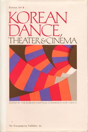 Image du vendeur pour Korean Dance, Theater and Cinema. mis en vente par Asia Bookroom ANZAAB/ILAB