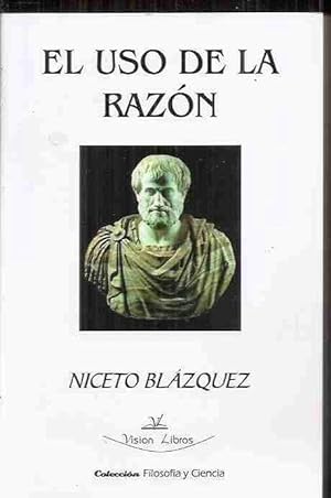 Imagen del vendedor de USO DE LA RAZON - EL a la venta por Desvn del Libro / Desvan del Libro, SL