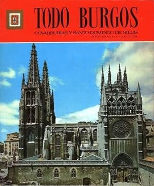 Todo Burgos, Covarrubias y Santo Domingo de Silos