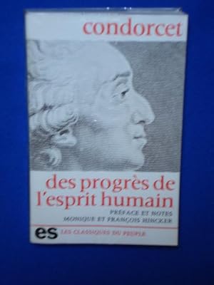 Condorcet. Esquisse d'un tableau historique des progrès de l'esprit humain : . Introduction et no...