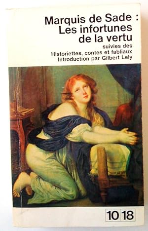 Seller image for Les Infortunes de la vertu suivies des Historiettes, contes et fabliaux for sale by Claudine Bouvier