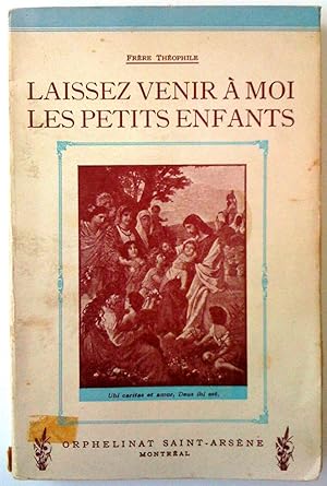 Seller image for Laissez venir  moi les petits enfants for sale by Claudine Bouvier