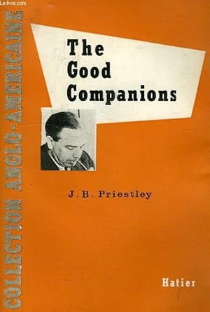 Seller image for THE GOOD COMPANIONS for sale by Le-Livre