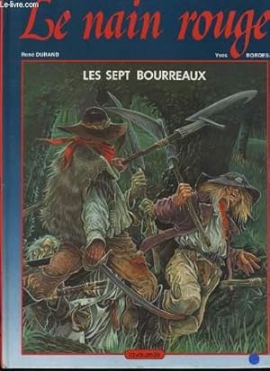Bild des Verkufers fr LE NAIN ROUGE - LES SEPT BOURREAUX zum Verkauf von Le-Livre