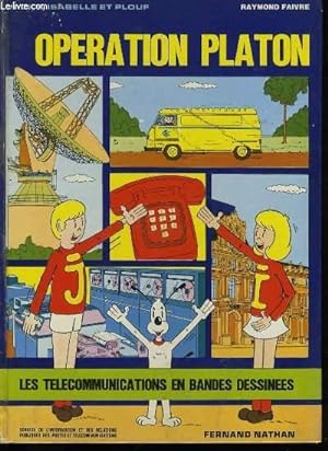 Immagine del venditore per JACKY, ISABELLE ET PLOUF - OPERATION PLATON - LES TELECOMMUNICATION EN BANDES DESSINEES venduto da Le-Livre