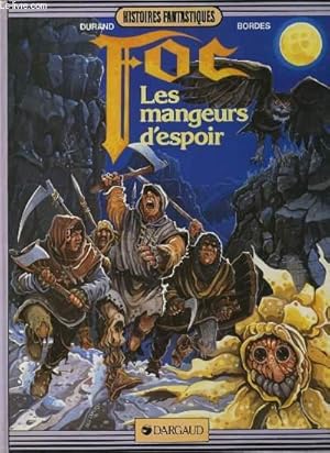 Bild des Verkufers fr FOC - LES MANGEURS D'ESPOIR zum Verkauf von Le-Livre