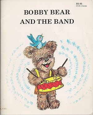 Imagen del vendedor de Bobby Bear And The Band / Bobby Bear And The Blizzard a la venta por BYTOWN BOOKERY