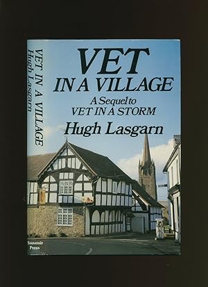 Seller image for Vet In A Village [A Sequel to Vet In A Storm] for sale by Little Stour Books PBFA Member