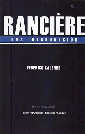 Imagen del vendedor de RANCIERE. Una introduccin: El presupuesto de la igualdad en la relacin arte - vida a la venta por Buenos Aires Libros