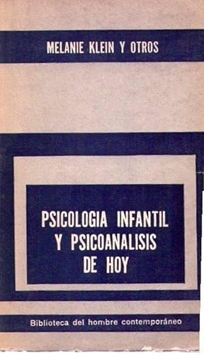 Seller image for PSICOLOGIA INFANTIL Y PSICOANALISIS DE HOY for sale by Buenos Aires Libros