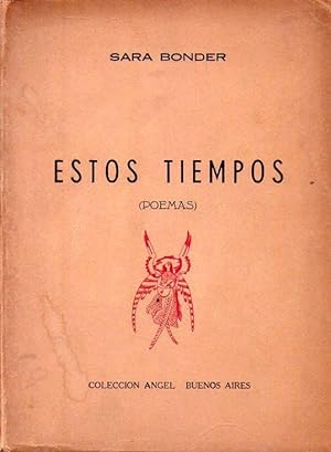 Imagen del vendedor de ESTOS TIEMPOS. Poemas a la venta por Buenos Aires Libros