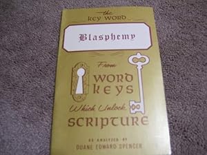 Seller image for The Key Word "Blasphemy for sale by Cheryl's Books