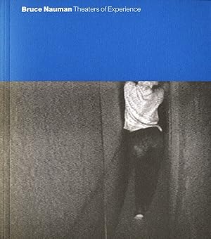 Imagen del vendedor de Bruce Nauman: Theaters of Experience a la venta por Vincent Borrelli, Bookseller