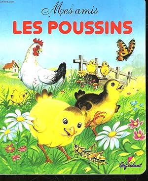 Immagine del venditore per MES AMIS LES POUSSINS venduto da Le-Livre