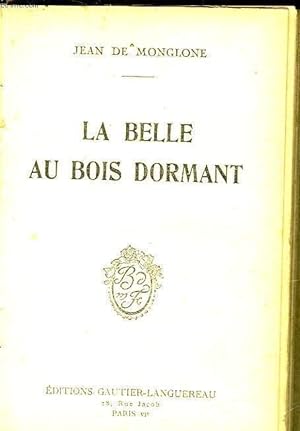 Seller image for LA BELLE AU BOIS DORMANT for sale by Le-Livre