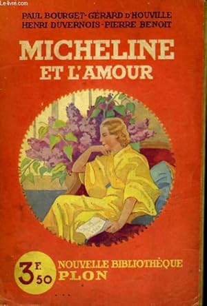 Bild des Verkufers fr MICHELINE ET L'AMOUR zum Verkauf von Le-Livre