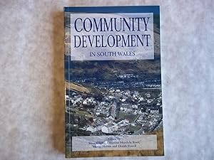 Imagen del vendedor de Community Development in South Wales a la venta por Carmarthenshire Rare Books