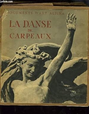 Bild des Verkufers fr LA DANSE DE CARPEAUX zum Verkauf von Le-Livre