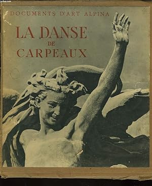 Bild des Verkufers fr LA DANSE DE CARPEAUX zum Verkauf von Le-Livre