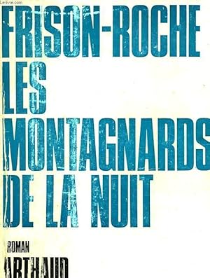 Image du vendeur pour LES MONTAGNARDS DE LA NUIT mis en vente par Le-Livre