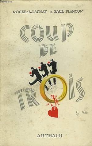 Seller image for COUPE DE TROIS for sale by Le-Livre