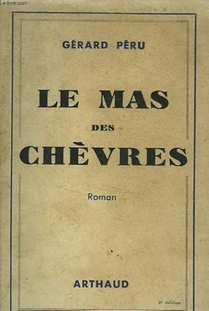 Seller image for LE MAS DES CHEVRES for sale by Le-Livre