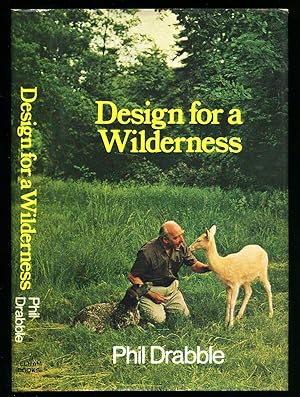 Image du vendeur pour Design for a Wilderness mis en vente par Little Stour Books PBFA Member
