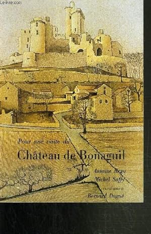 Imagen del vendedor de POUR UNE VISITE DU CHATEAU DE BONAGUIL. a la venta por Le-Livre