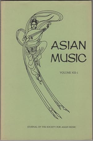 Seller image for Asian Music. Volume XIII-1. Journal of the Society for Asian Music for sale by Kaaterskill Books, ABAA/ILAB