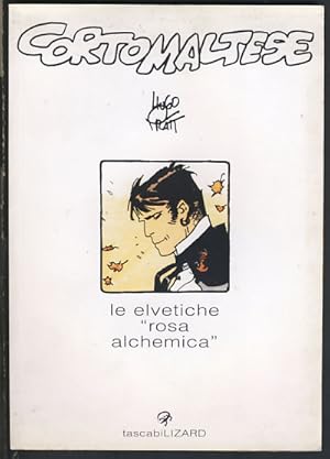 Image du vendeur pour Corto Maltese: le elvetiche - Rosa alchemica mis en vente par Parigi Books, Vintage and Rare