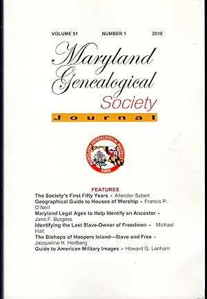 Image du vendeur pour Maryland Genealogical Society Journal: Volume 51, No. 1: 2010 mis en vente par Dorley House Books, Inc.