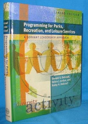 Immagine del venditore per Programming for Parks, Recreation, and Leisure Services: A Servant Leadership Approach venduto da Alhambra Books