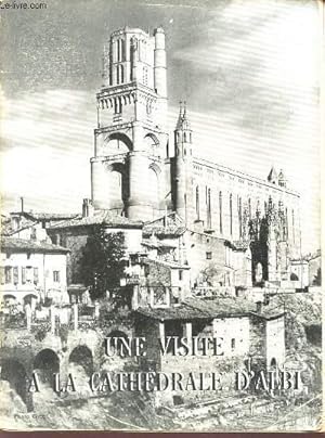 Seller image for UNE VISITE A LA CATHEDRALE D'ALBI for sale by Le-Livre