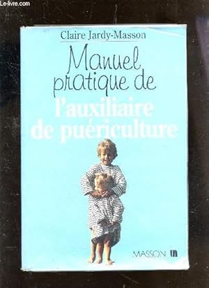 Seller image for MANUEL PRATIQUE DE L'AUXILIAIRE DE PURICULTURE. for sale by Le-Livre