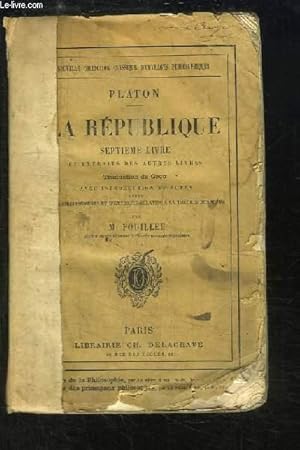 Seller image for La Rpublique. 7me Livre et extraits des autres livres. for sale by Le-Livre