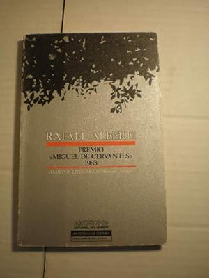 Revista Anthropos Nº 39 - 40- 1984 . Rafael Alberti. Premio Cervantes 1983