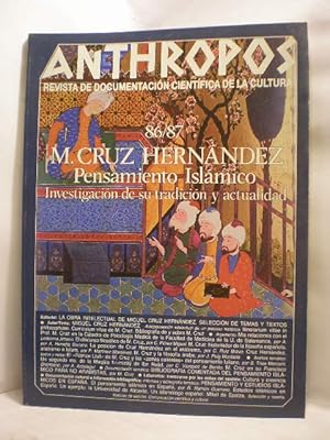 Revista Anthropos Nº 86 - 87 - 1988 . Miguel Cruz Hernández. Pensamiento islámico. Investigacione...