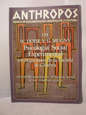 Revista Anthropos Nº 124 - 1991 . Willem Doise y Gabriel Mugny. Psicología Social experimental. I...