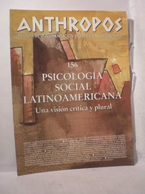 Revista Anthropos Nº 156 - 1994 . Psicología Social latinoamericana. Una visión crítica y plural