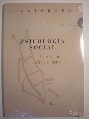 Revista Anthropos Nº 177. Psicología Social. Una visión crítica e histórica