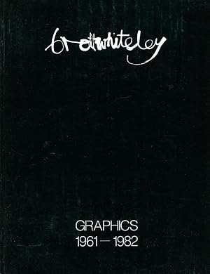 Brett Whiteley : graphics, 1961 - 1982.