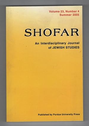 Seller image for Shofar: An Interdisciplinary Journal of Jewish Studies; Volume 23, Number 4 Summer 2005 for sale by Recycled Books & Music