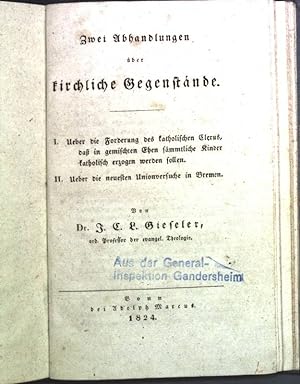 Bild des Verkufers fr Zwei Abhandlungen ber kirchliche Gegenstnde. zum Verkauf von books4less (Versandantiquariat Petra Gros GmbH & Co. KG)