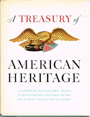 Seller image for A Treasury of American Heritage A selection from the first five years of The Magazine of History for sale by Round Table Books, LLC