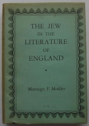 Seller image for The Jew in the Literature of England for sale by North Star Rare Books & Manuscripts