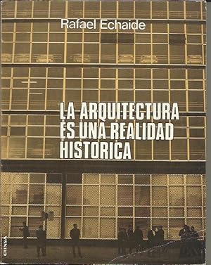 Immagine del venditore per La Arquitectura Es Una Realidad Historica venduto da Livro Ibero Americano Ltda